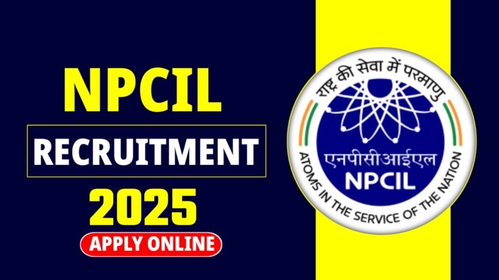 NPCIL Recruitment 2025 : Nuclear Power Corporation में HR, Finance, Legal और Translator पदों पर निकली 122 नई भर्तियाँ – ₹56,100 तक सैलरी, आवेदन शुरू! 5 NPCIL Recruitment 2025